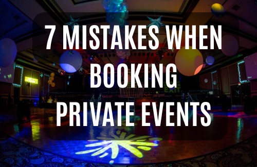 7 Common Mistakes People Make When Booking Entertainment for a Private Event