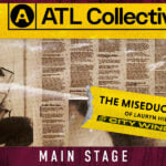 ATL Collective Relives “The Miseducation of Lauryn Hill”