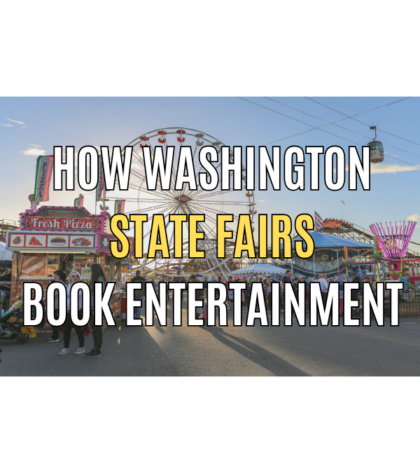 How Washington State Fairs Book Entertainment