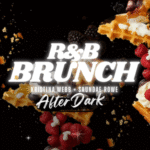 “R&B Brunch After Dark”