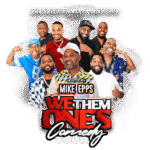 “We Them One’s Comedy Tour”