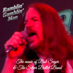 Ramblin’ Gamblin’ Man